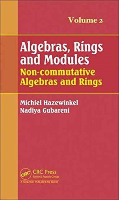 Algebras, Rings and Modules, Volume 2: Non-commutative Algebras and Rings