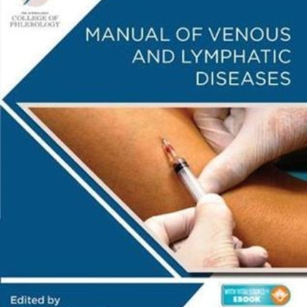 Manual of Venous and Lymphatic Diseases