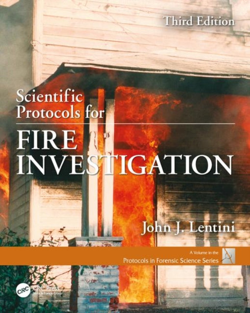 Scientific Protocols for Fire Investigation Third