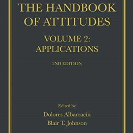 Handbook of Attitudes, Volume 2: Applications: 2nd Edition