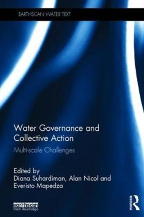 Water Governance and Collective Action Multiscale