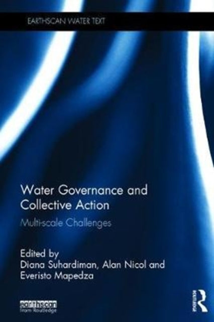 Water Governance and Collective Action Multiscale