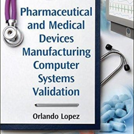 Pharmaceutical and Medical Devices Manufacturing