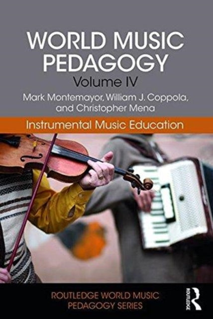 World Music Pedagogy Volume IV Instrumental Music