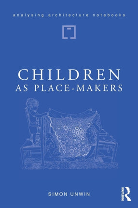 Children as PlaceMakers