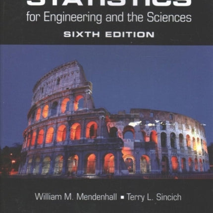 Statistics for Engineering and the Sciences Sixth Edition Textbook and Student Solutions Manual