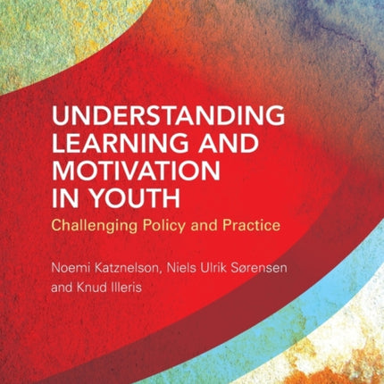 Understanding Learning and Motivation in Youth