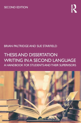 Thesis and Dissertation Writing in a Second