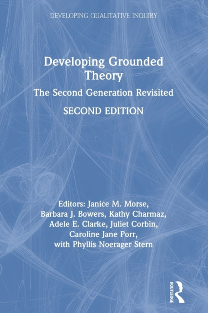 Developing Grounded Theory The Second Generation