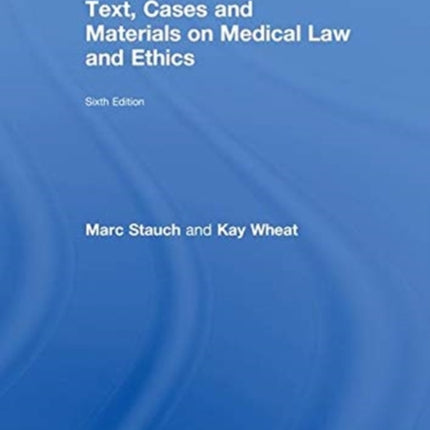 Text Cases and Materials on Medical Law and