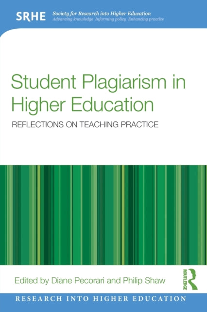Student Plagiarism in Higher Education