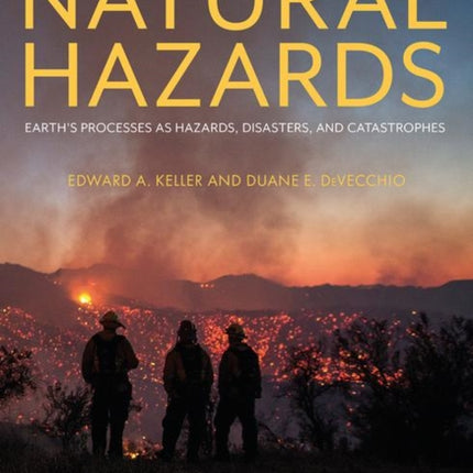 Natural Hazards Earths Processes as Hazards