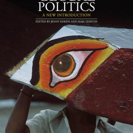 Global Politics: A New Introduction