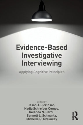 Evidencebased Investigative Interviewing