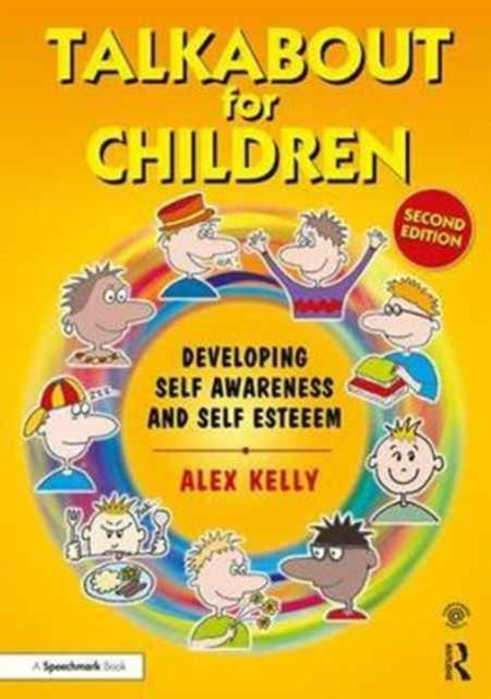 Talkabout For Children 1 (second edition): Developing Self-Awareness and Self-Esteem