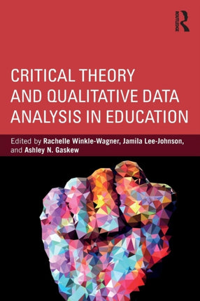 Critical Theory and Qualitative Data Analysis in