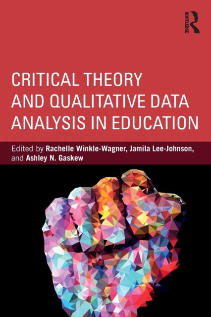 Critical Theory and Qualitative Data Analysis in