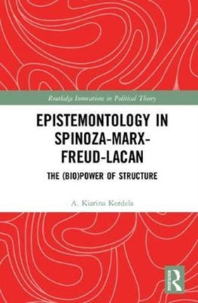 Epistemontology in SpinozaMarxFreudLacan