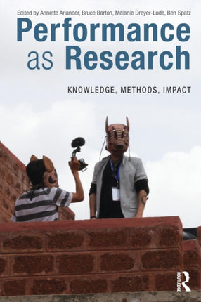 Performance as Research Knowledge methods impact