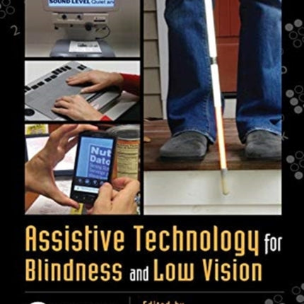 Assistive Technology for Blindness and Low Vision