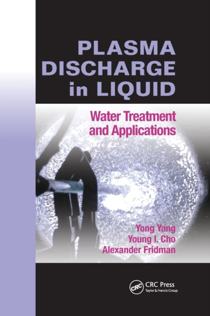 Plasma Discharge in Liquid Water Treatment and