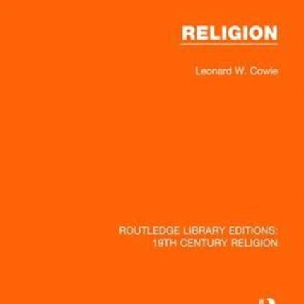 Religion 6 Routledge Library Editions 19th Century Religion