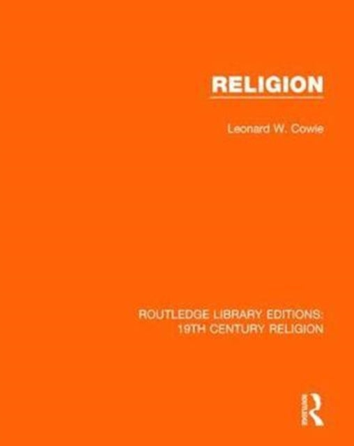 Religion 6 Routledge Library Editions 19th Century Religion