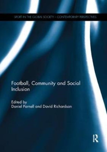 Football Community and Social Inclusion Sport in