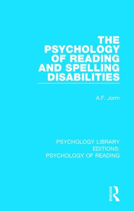 The Psychology of Reading and Spelling