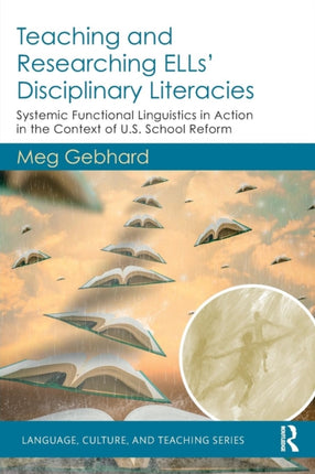 Teaching and Researching ELLs Disciplinary