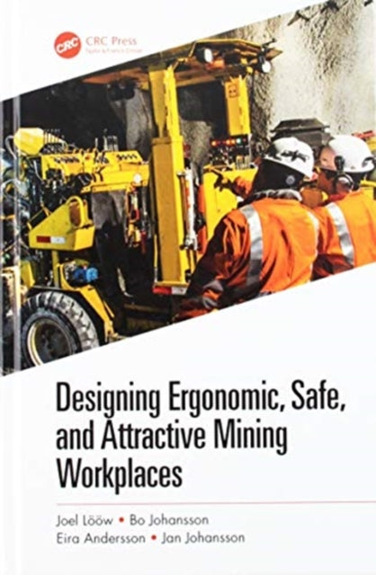 Designing Ergonomic Safe and Attractive Mining