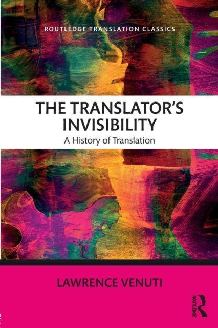 The Translators Invisibility A History of