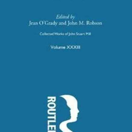 Collected Works of John Stuart Mill