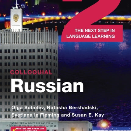 Colloquial Russian 2 The Next Step in Language