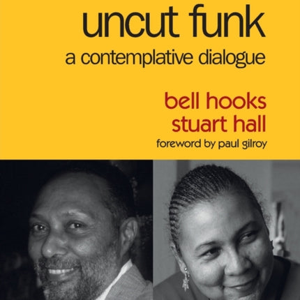 Uncut Funk A Contemplative Dialogue