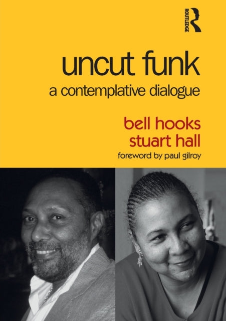 Uncut Funk A Contemplative Dialogue