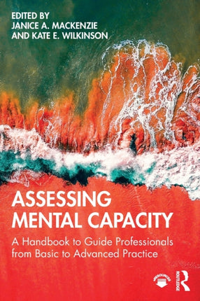 Assessing Mental Capacity A Handbook to Guide