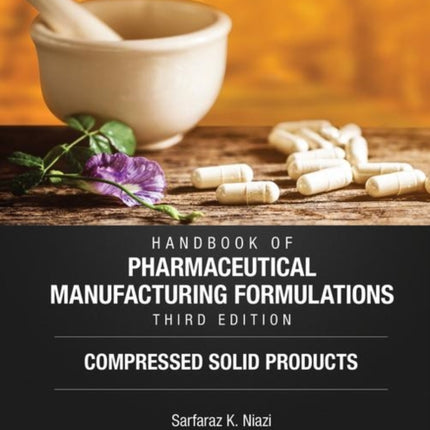 Handbook of Pharmaceutical Manufacturing