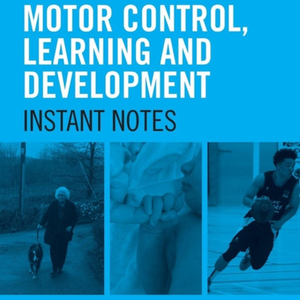 Motor Control Learning and Development