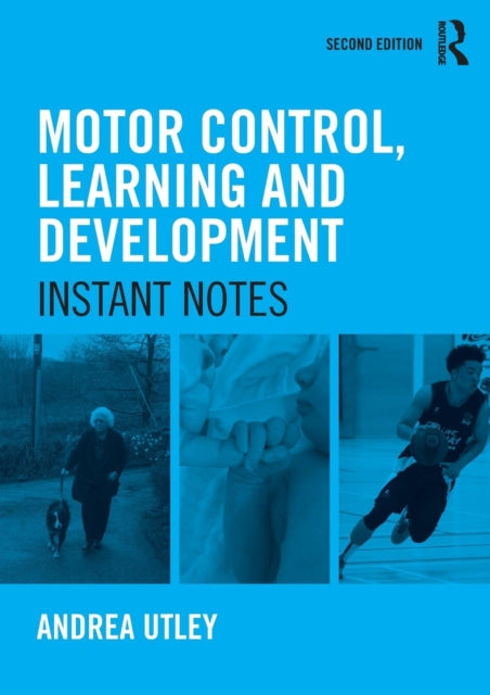 Motor Control Learning and Development