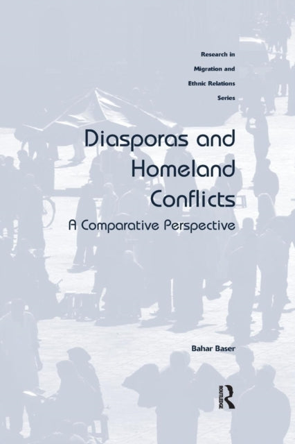 Diasporas and Homeland Conflicts A Comparative