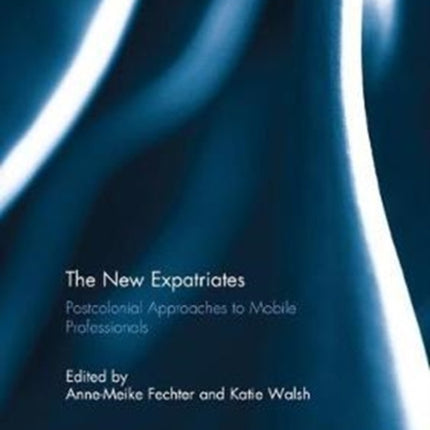 The New Expatriates