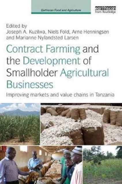 Contract Farming and the Development of