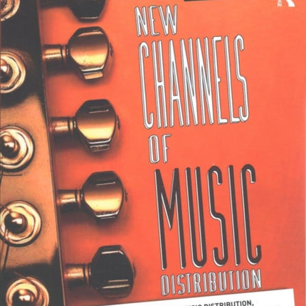 New Channels of Music Distribution Understanding