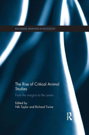 The Rise of Critical Animal Studies