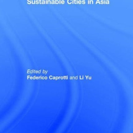 Sustainable Cities in Asia