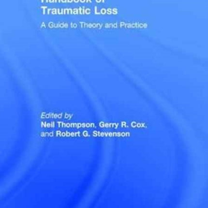 Handbook of Traumatic Loss