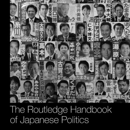 The Routledge Handbook of Japanese Politics