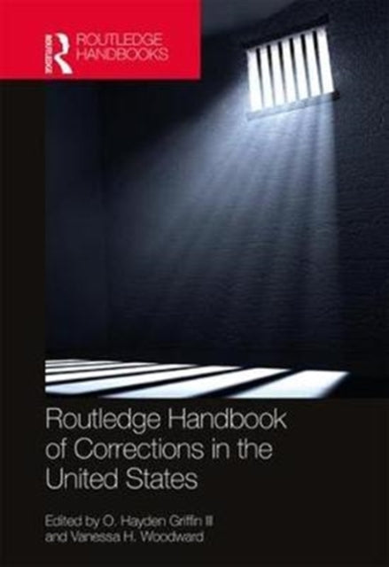 Routledge Handbook of Corrections in the United