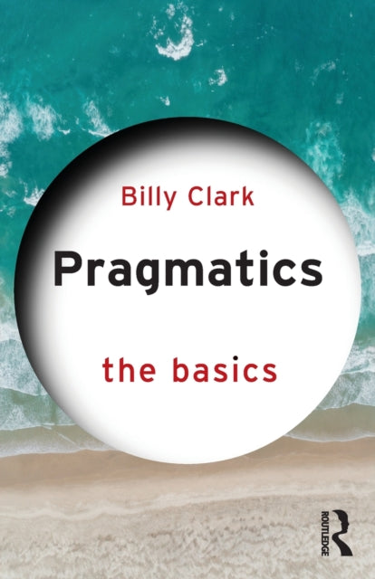 Pragmatics The Basics
